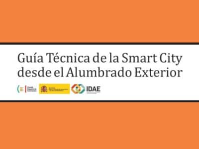 Guía Técnica de la Smart City desde el Alumbrado Exterior